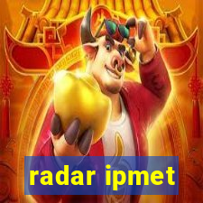 radar ipmet